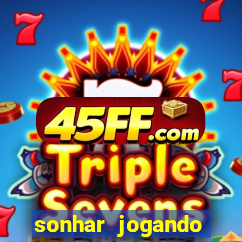 sonhar jogando futebol e fazendo gol